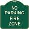 Signmission No Parking No Parking Fire Zone Heavy-Gauge Aluminum Architectural Sign, 18" x 18", G-1818-23667 A-DES-G-1818-23667 - alternate 1